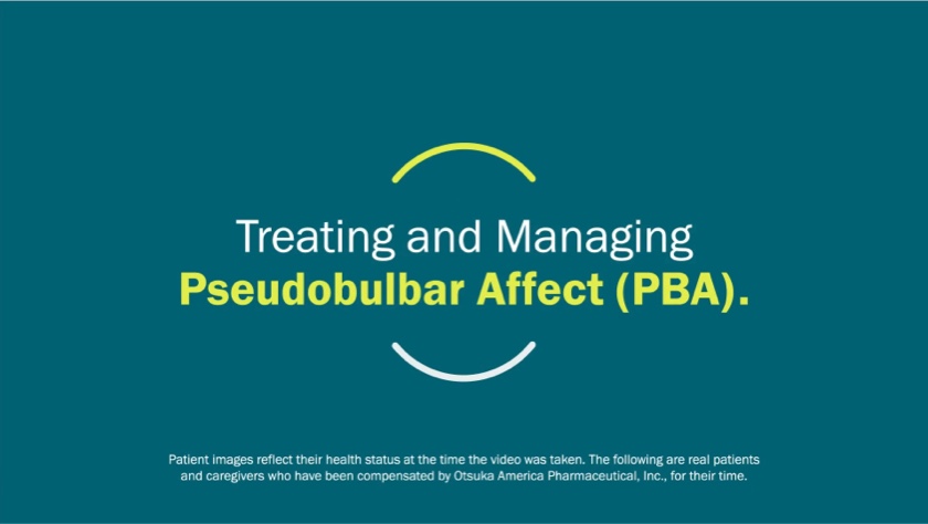 “Treating and Managing Pseudobulbar Affect (PBA)” with a play button on the lower left hand corner